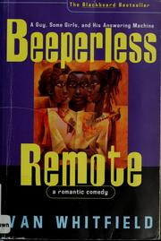 Cover of: Beeperless remote: a guy, some girls and his answering machine