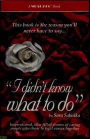 Cover of: "I didn't know what to do" by Sara Sabalka