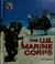 Cover of: The U.S. Marine Corps