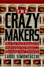 Cover of: The crazy makers by Carol N. Simontacchi