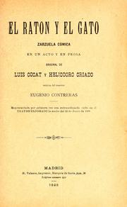 Cover of: El ratón y el gato: zarzuela cómico en un acto y en prosa
