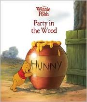 Cover of: Winnie the Pooh: Party in the Woods by Lisa Ann Marsoli