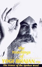 Cover of: The Teachings of Yogi Bhajan: The Power of the Spoken Word