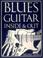 Cover of: Blues guitar inside & out