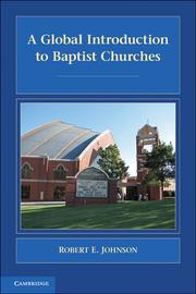 Cover of: A global introduction to Baptist churches by Johnson, Robert E.