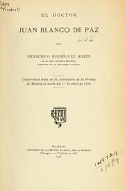 Cover of: El doctor Juan Blanco de Paz: por Francisco Rodríguez Marín.