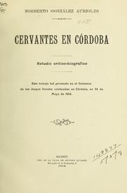 Cover of: Cervantes en Córdoba: estudio critico biografico