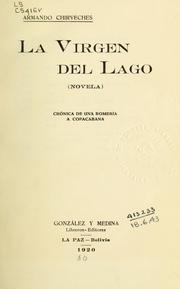 Cover of: La Virgen del lago.: (Novela) Crónica de una romería a Copacabana.