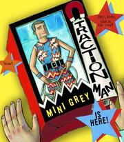 Cover of: Traction Man is here! by Mini Grey