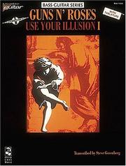 Cover of: Guns N' Roses - Use Your Illusion I