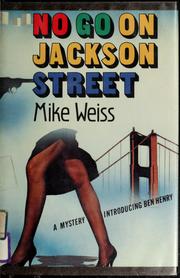 Cover of: No go on Jackson Street: a Ben Henry mystery