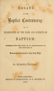 Essays on the Baptist controversy by Russell Reneau