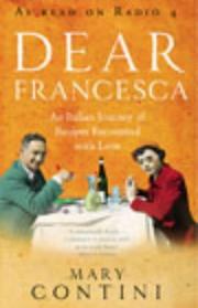 Dear Francesca by Mary Contini