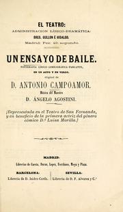 Cover of: Un ensayo de baile: fotografía lírico-coreográfica [sic]-parlante, en un acto y en verso