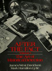 Cover of: After the fact: American historians and their methods