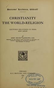 Cover of: Christianity the world-religion by John Henry Barrows, John Henry Barrows