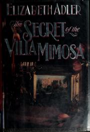 Cover of: The secret of the Villa Mimosa by Elizabeth Adler