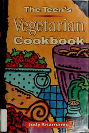 Cover of: The teen's vegetarian cookbook