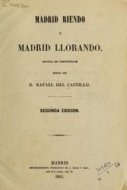 Cover of: Madrid riendo y Madrid Ilorando by Rafael del Castillo