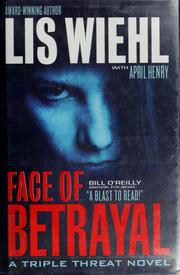 Cover of: Face of betrayal: a triple threat novel