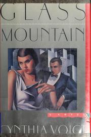 Cover of: Glass mountain | Cynthia Voigt