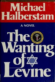 Cover of: The wanting of Levine