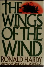 Cover of: The wings of the wind by Ronald Hardy, Ronald Hardy