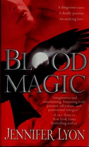 Cover of: Blood magic: a novel