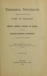 Cover of: Theological propædeutic | Philip Schaff