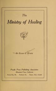 Cover of: The minstry of healing by Ellen Gould Harmon White