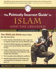 Cover of: The Politically Incorrect Guide to Islam (and the Crusades)