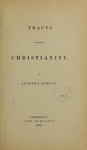 Cover of: Tracts concerning Christianity by Andrews Norton