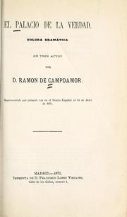 Cover of: El palacio de la verdad: dolora dramat́ica en tres actos