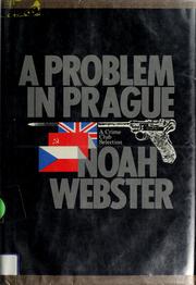 Cover of: A problem in Prague by Webster, Noah
