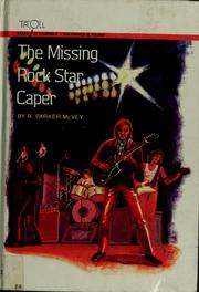 Cover of: The missing rock star caper by R. Parker McVey