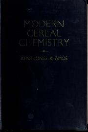 Modern cereal chemistry by D. W. Kent-Jones
