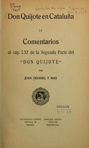 Cover of: Comentarios al cap. LXI de la segunda parte del "Don Quijote". by Juan Givanel y Más