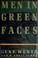 Cover of: Men in green faces