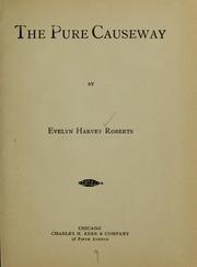 Cover of: The pure causeway by Evelyn H. Roberts