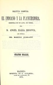 Cover of: El indiano y la planchadora: zarzuela en un acto, en verso