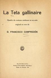 Cover of: La teta gallinaire: quadro de costums catalanes en un acte