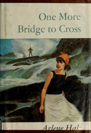 Cover of: One more bridge to cross