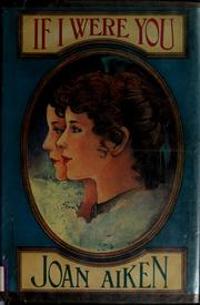 Cover of: If I were you by Joan Aiken
