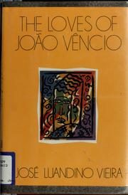 João Vêncio by José Luandino Vieira, José Luandino Vieira