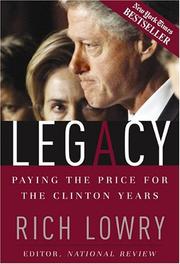 Cover of: Legacy: Paying the Price for the Clinton Years