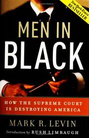 Cover of: Men in Black: How the Supreme Court Is Destroying America