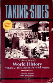 Cover of: Taking sides: Clashing views in world history : The modern era to the present