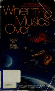 Cover of: When the music's over: a benefit anthology