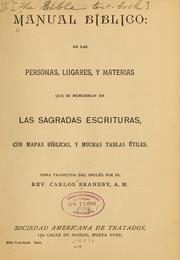 Manual bíblico: de las personas, lugares, y materias que se mencionan en las Sagradas Escrituras by Carlos Bransby