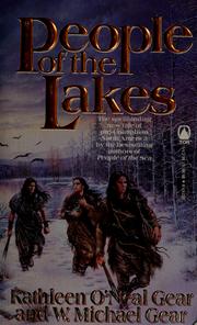 People of the Lakes (North America's Forgotten Past, Book Six) by Kathleen O'Neal Gear, W. Michael Gear